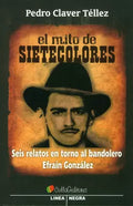 El mito de sietecolores