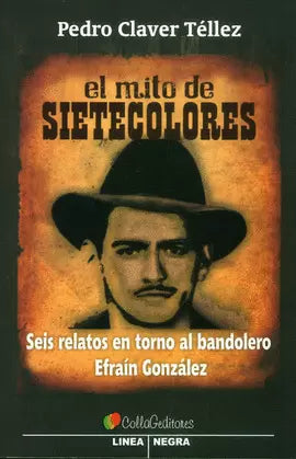 El mito de sietecolores