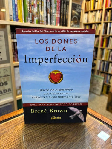 Los dones de la imperfección