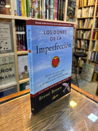 Los dones de la imperfección