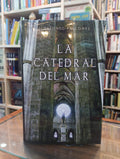 La Catedral del Mar. Ildefonso Falcones