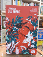 La marca del zorro. Sergio Ramírez