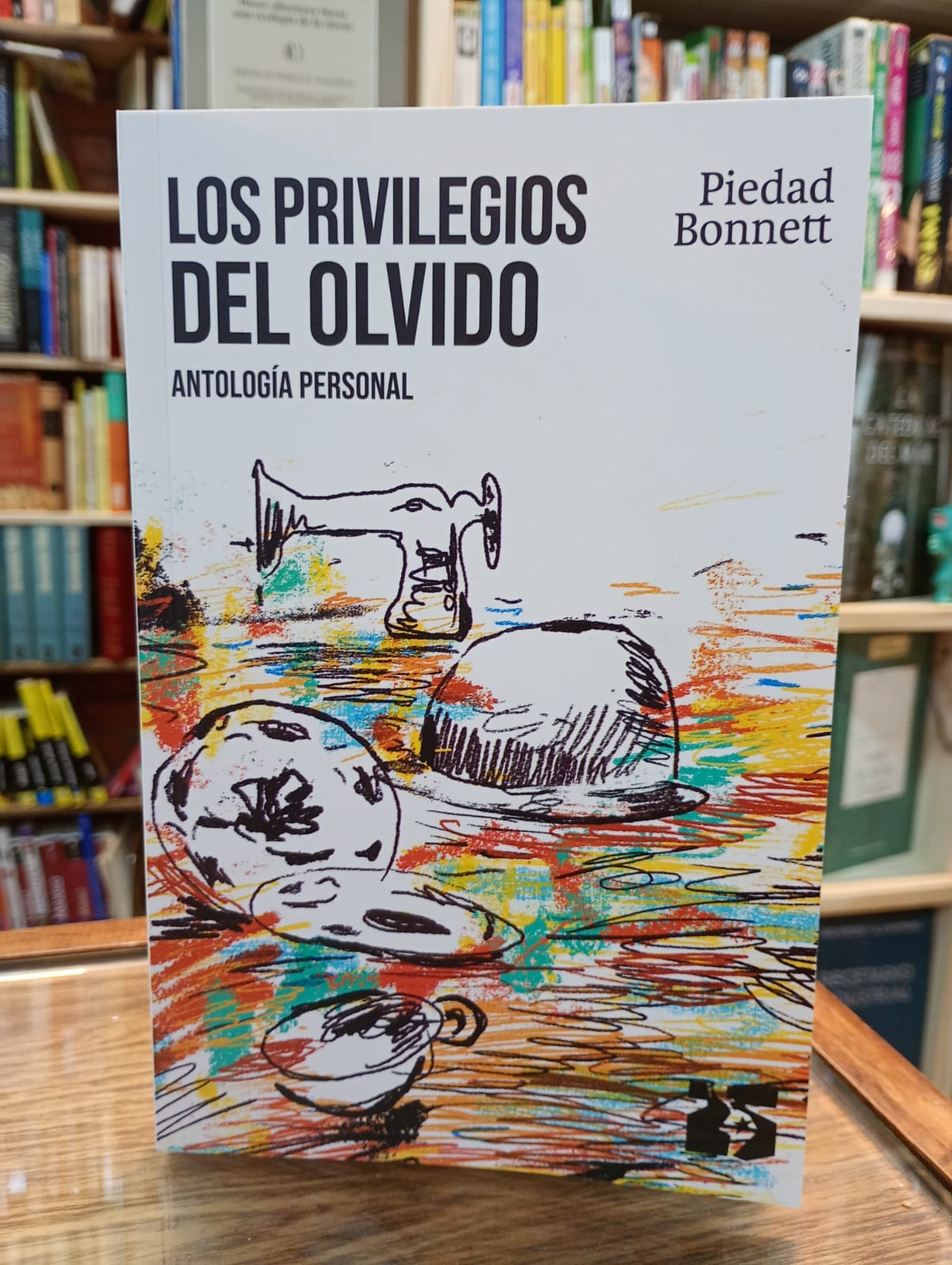 Los privilegios del olvido. Piedad Bonnett