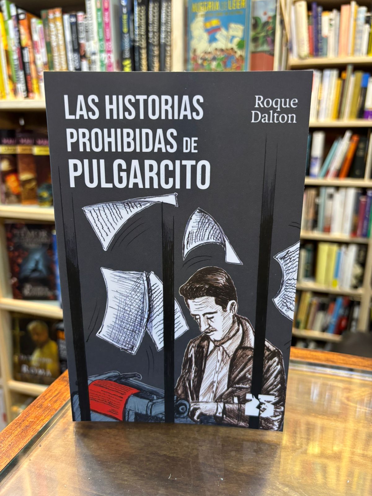 Las historias prohibidas de pulgarcito. Roque Dalton