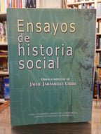 Ensayos de historia social. Jaime Jaramillo Uribe