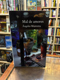 Mal de amores. Ángeles Mastretta