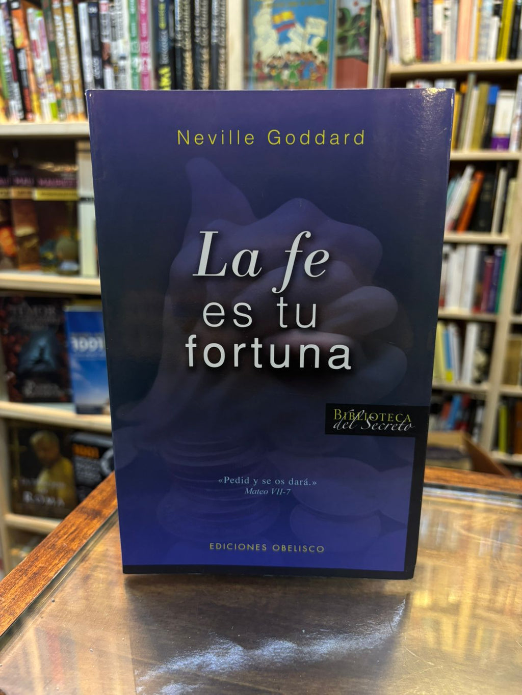 La fe es tu fortuna. Neville Goddard