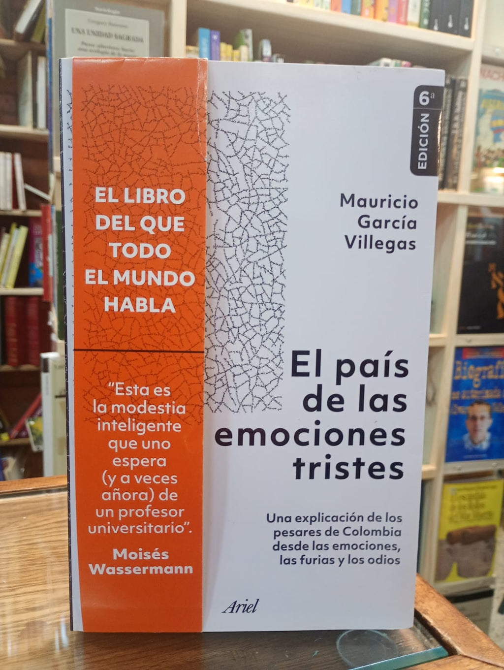 El país de las emociones tristes. Mauricio García Villegas