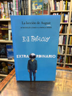 Extraordinario, La lección de August.  R. J. Palacio