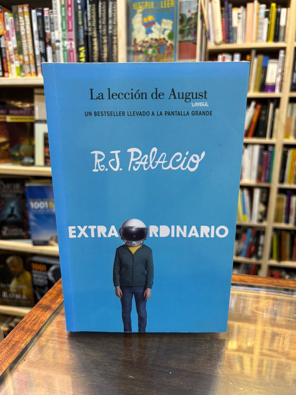Extraordinario, La lección de August.  R. J. Palacio