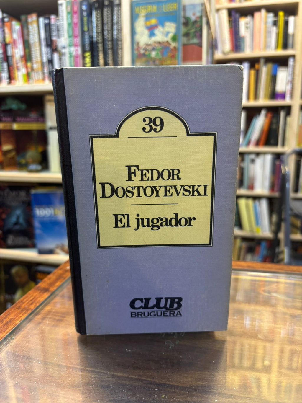 El jugador. Fedor Dostoyevski
