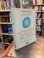 La felicidad después del orden. Marie Kondo
