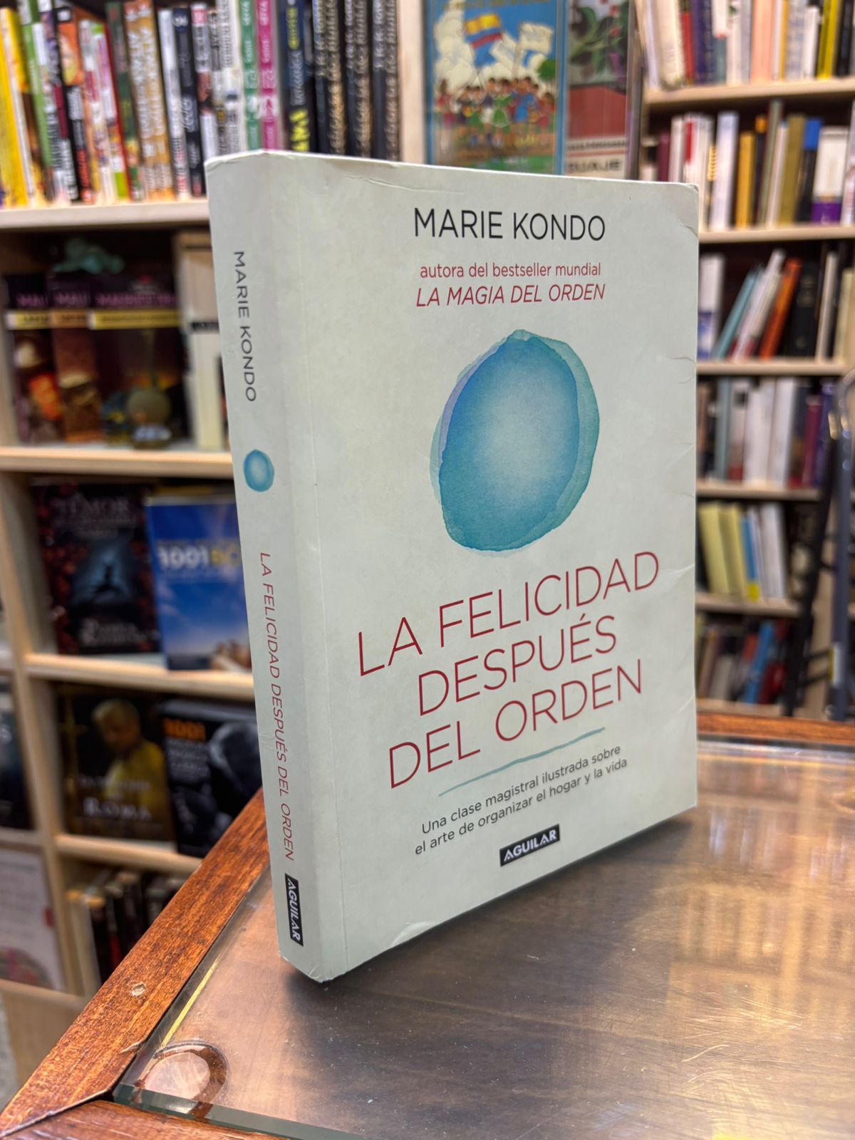 La felicidad después del orden. Marie Kondo