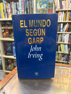 El mundo según garp. John Irving