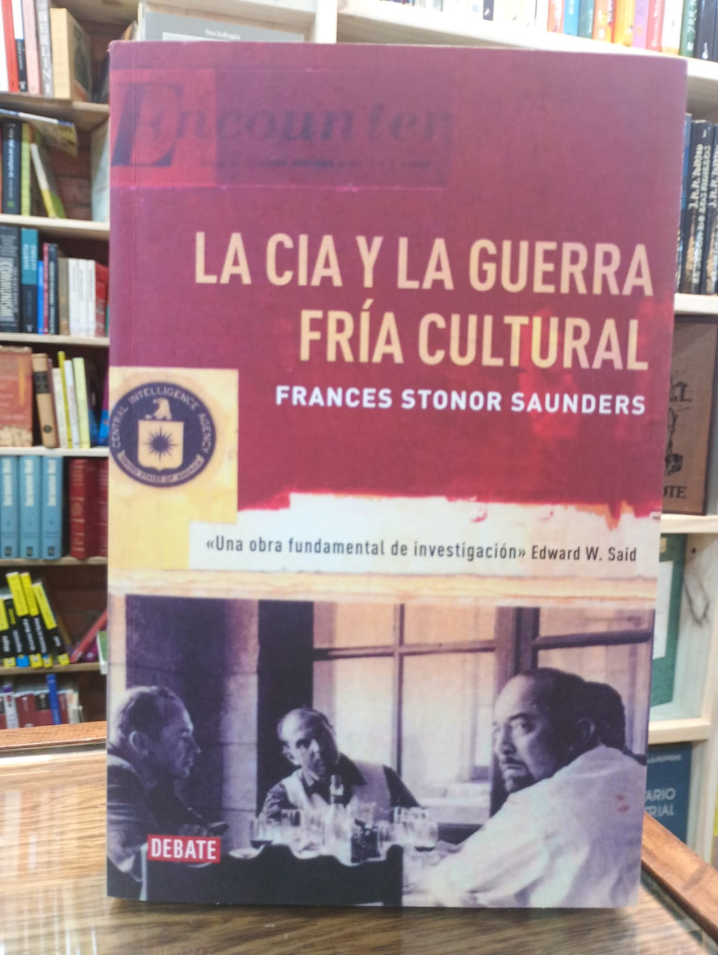 La CIA y la guerra fría cultural. Frances Stonor Saunders