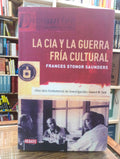 La CIA y la guerra fría cultural. Frances Stonor Saunders