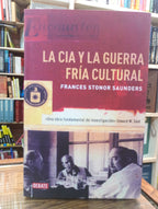 La CIA y la guerra fría cultural. Frances Stonor Saunders