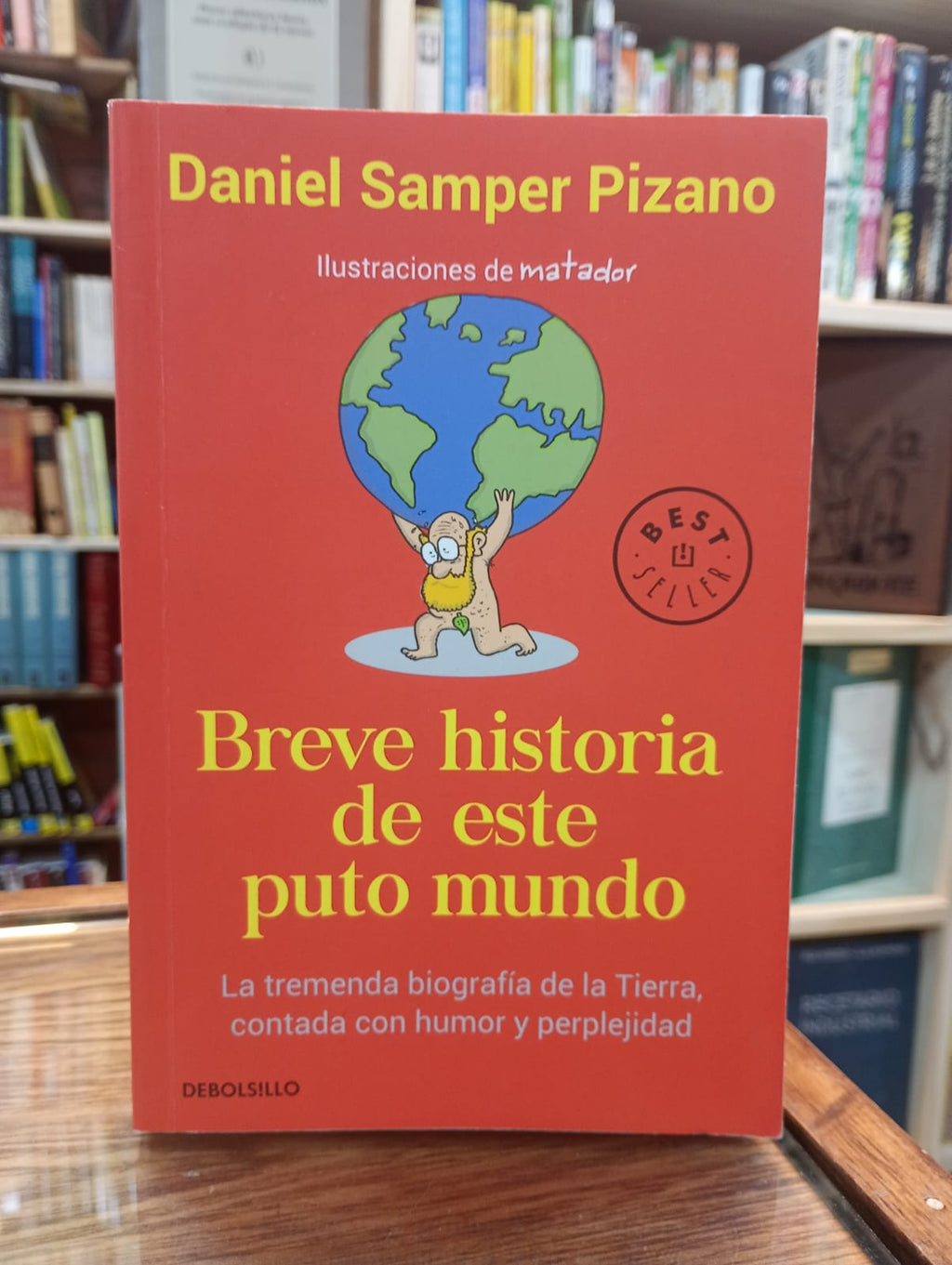 Breve historia de este puto mundo. Daniel Samper Pizano