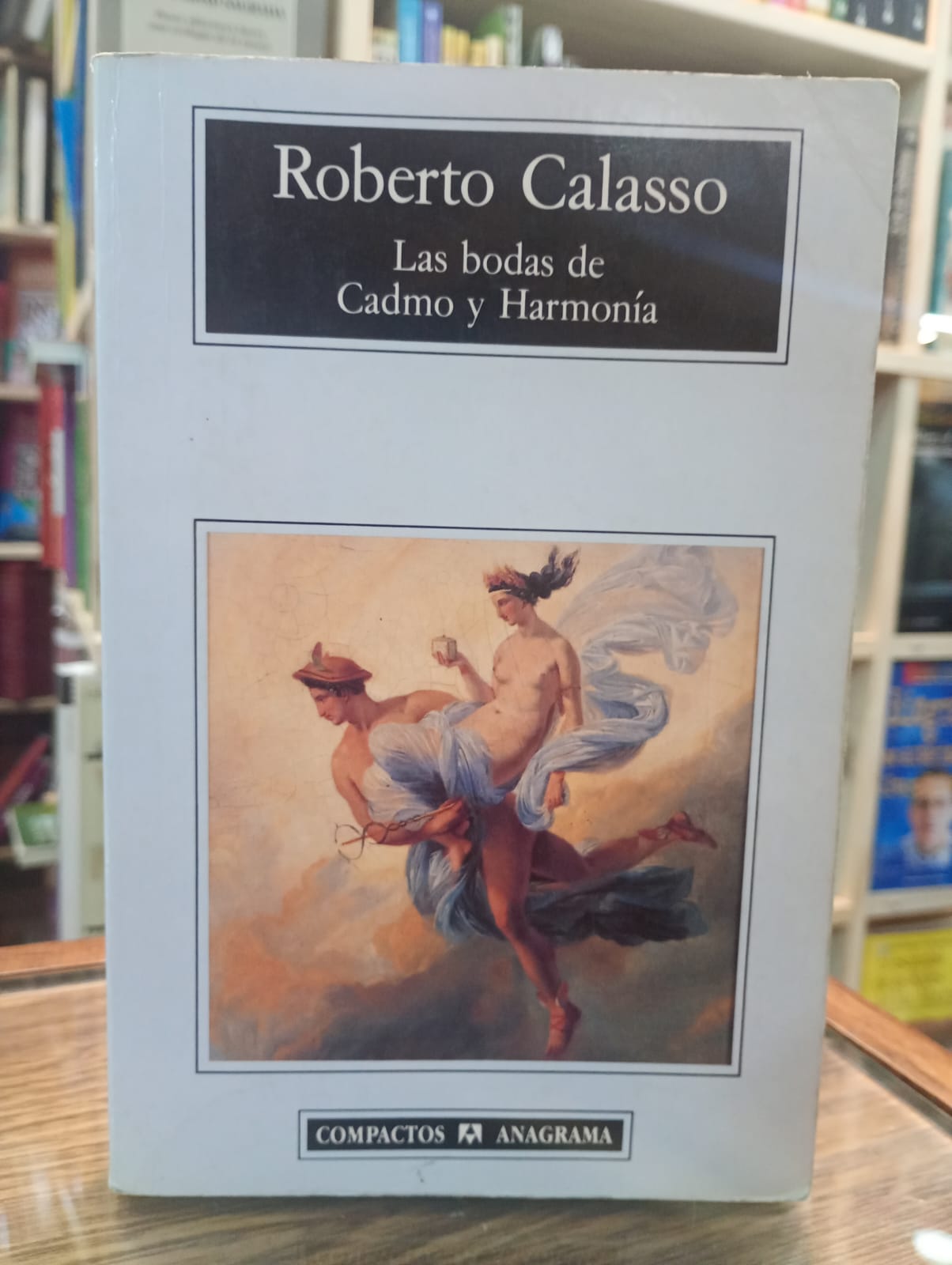 Las bodas de Cadmo y Harmonía. Roberto Calasso