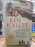 La caída de los gigantes. Ken Follett