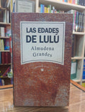Las edades de Lulú. Almudena Grandes
