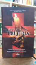 Contra la brujería. Juan Gonzalo Callejas Ramírez (sacerdote católico)