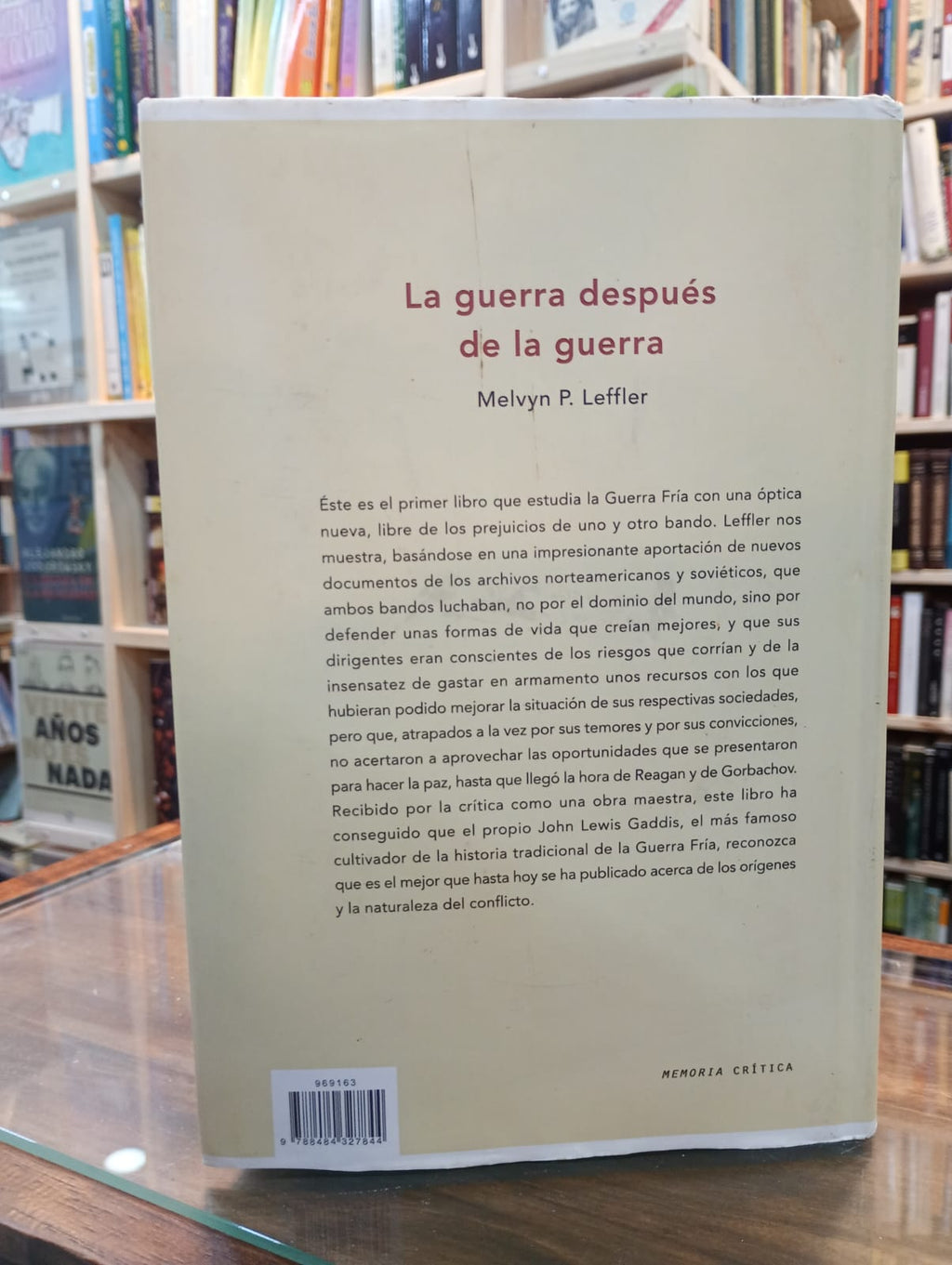 La guerra después de la guerra. Melvyn P, Leffler