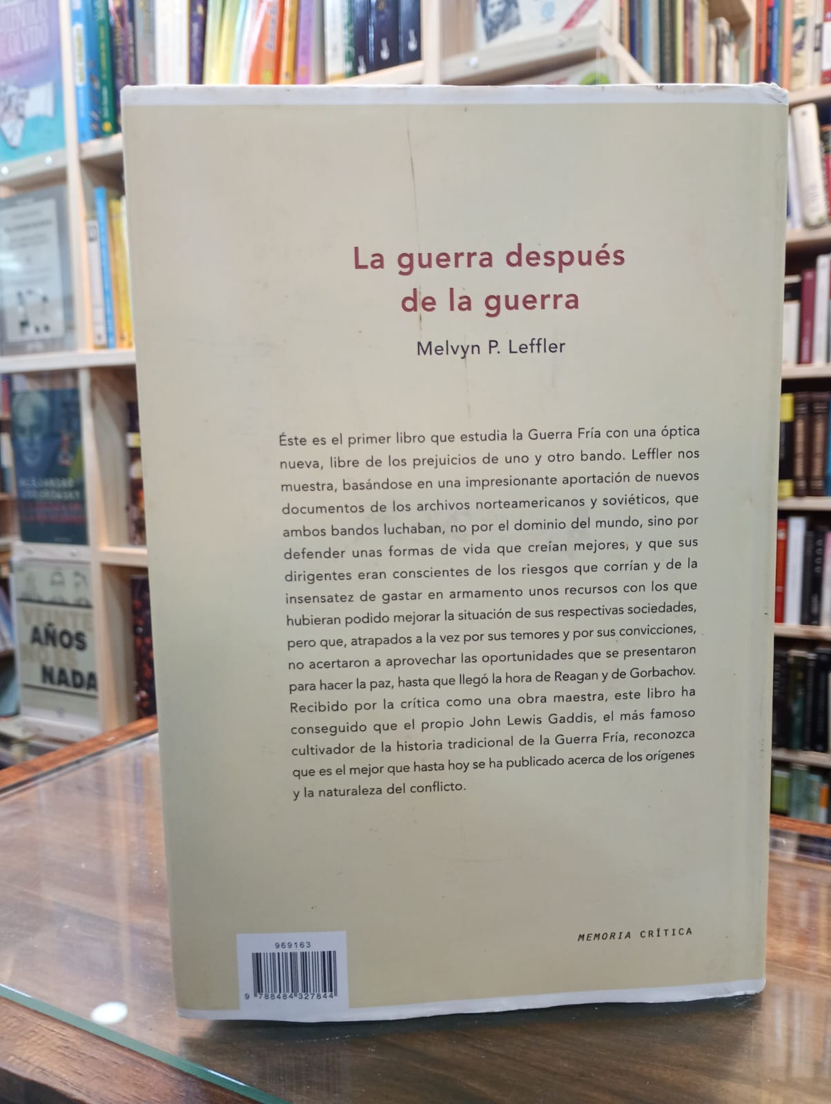 La guerra después de la guerra. Melvyn P, Leffler