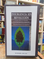 Insurgencia sin revolución. Eduardo Pizarro Leongómez