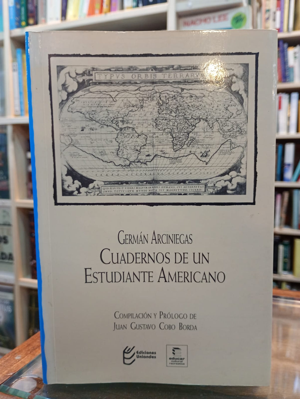 Cuadernos de un estudiante Americano. Germán Arciniegas