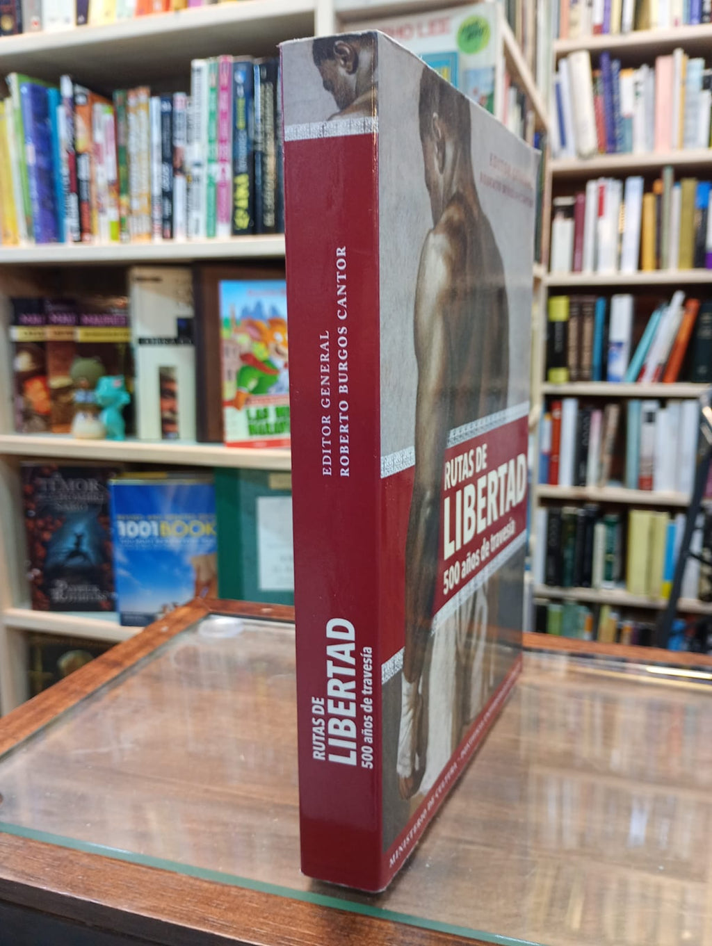 Rutas de la libertad, 500 años de travesía. Roberto Burgos (editor general)