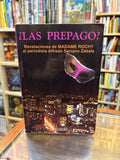 ¿Las prepago? Madame Rochy - Alfredo Serrano