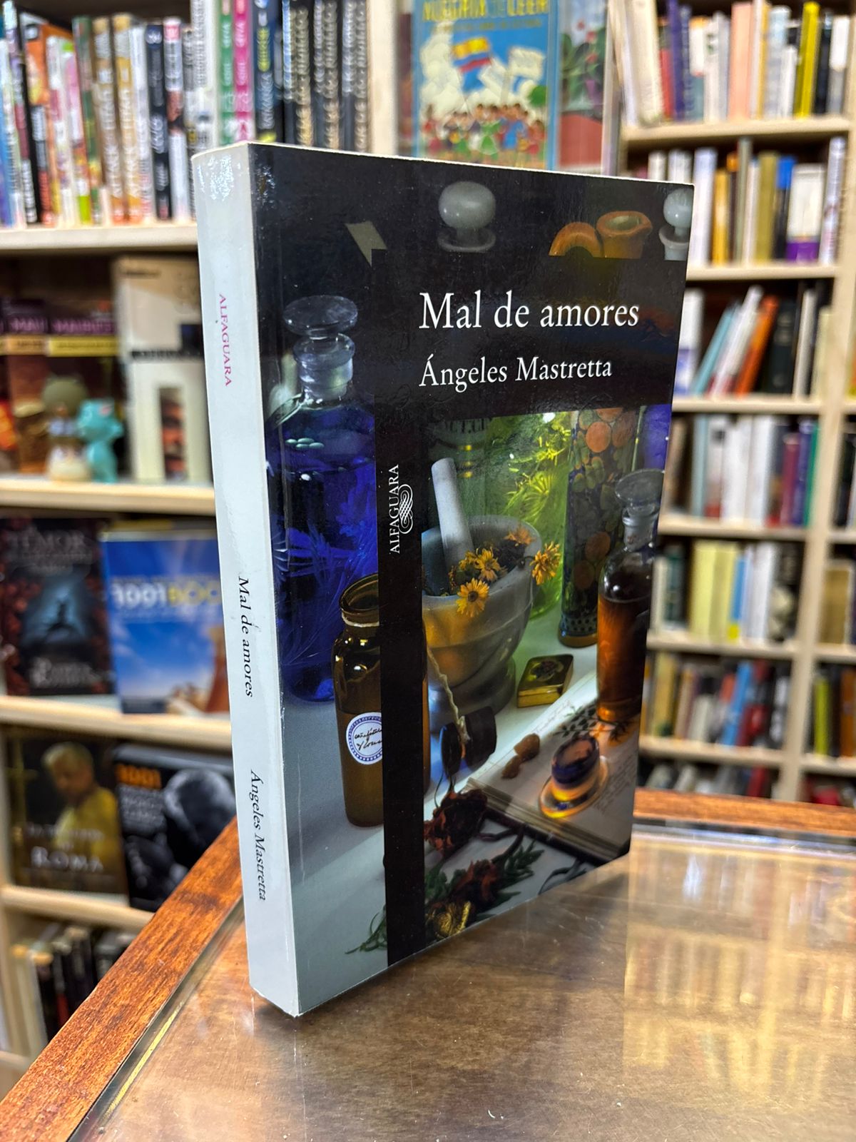 Mal de amores. Ángeles Mastretta