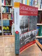 Memorias de la guerra de los mil días. Lucas Caballero