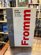El arte de amar. Erich Fromm