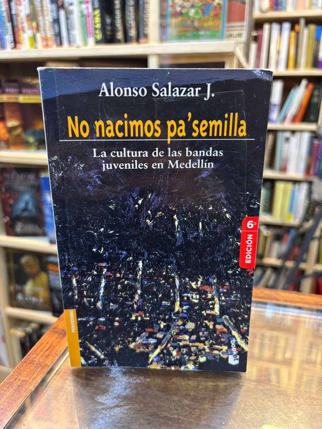 No nacimos pa´ semilla. Alonso Salazar J,