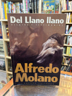 Del Llano llano, Relatos y testimonios. Alfredo Molano
