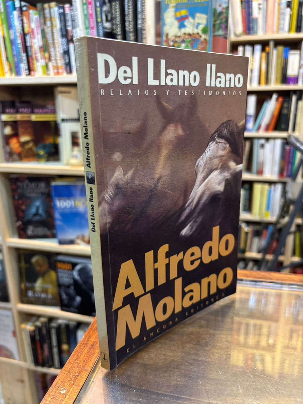 Del Llano llano, Relatos y testimonios. Alfredo Molano