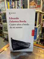 Cuatro años a bordo de mí mismo