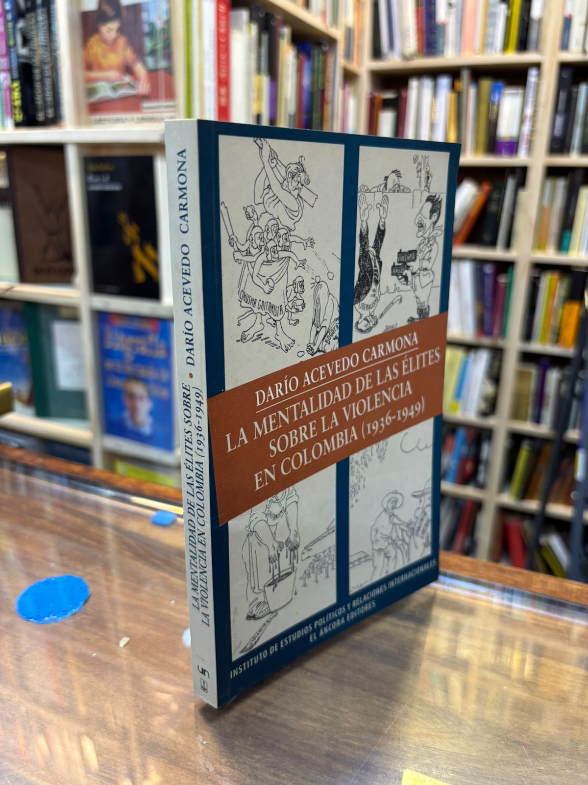 La mentalidad de las élites sobre la violencia en Colombia (1936-1949)