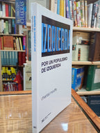 Por un populismo de izquierda