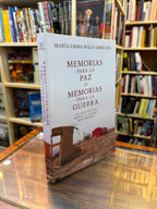 Memorias para la paz o memorias para la guerra