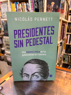 Presidentes sin pedestal