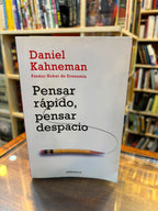 Pensar rápido, pensar despacio