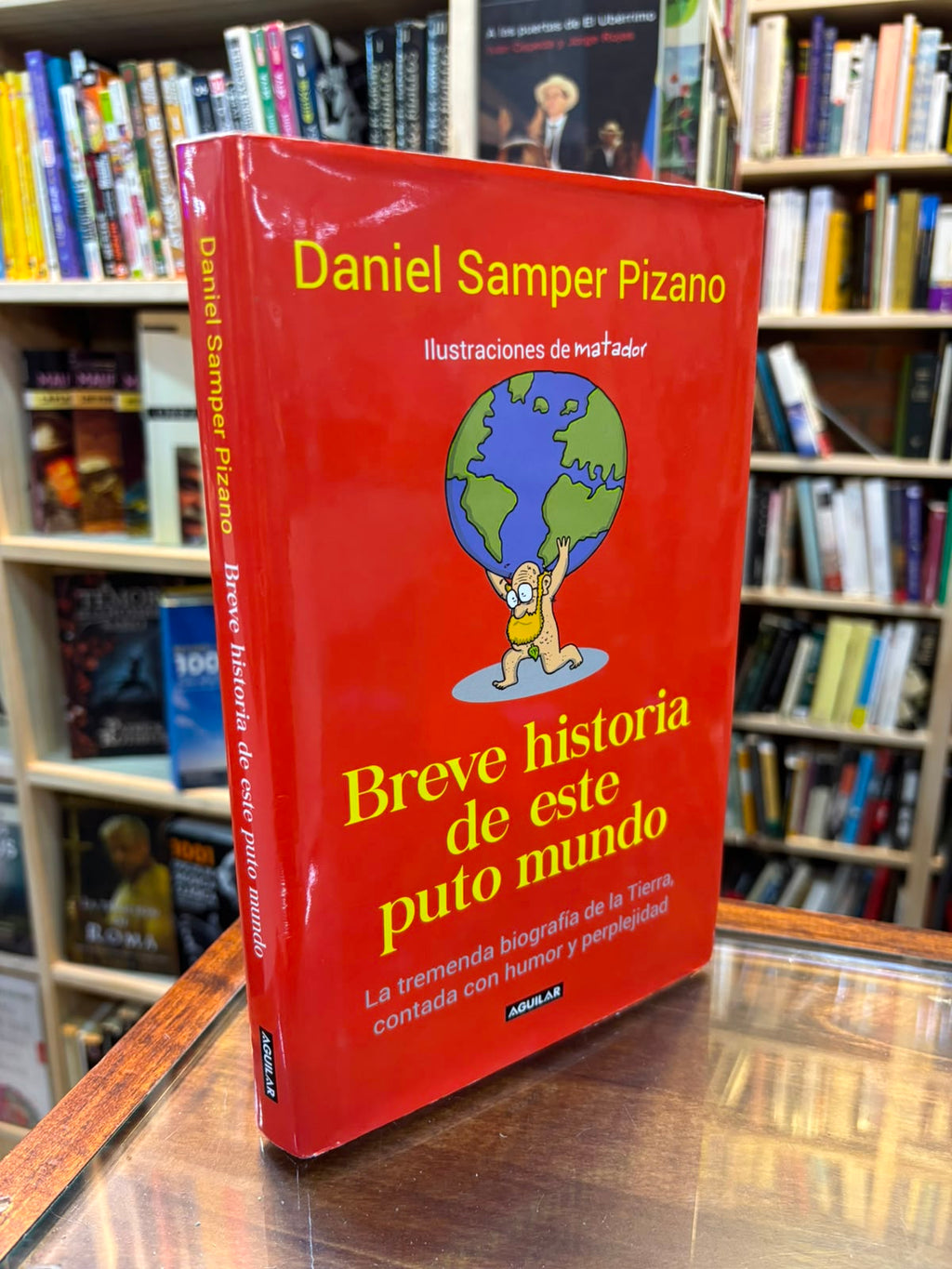 Breve historia de este puto mundo (tapa dura)
