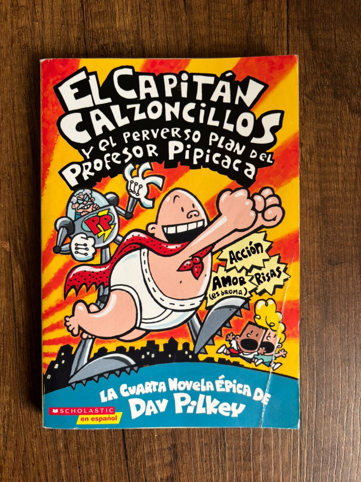 El Capitán Calzoncillos y el perverso plan del profesor Pipí-Caca