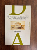 72 voces para un diccionario de arquitectura teórica