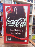 Coca Cola. La historia del sabor
