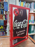 Coca Cola. La historia del sabor