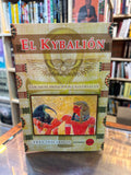 El Kybalión – Los Tres Iniciados